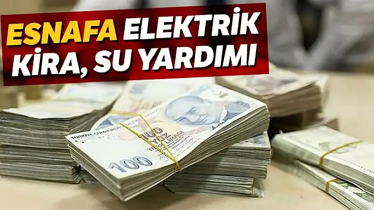 Esnafa nakit desteği