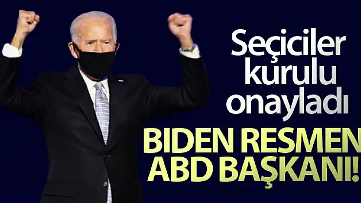 Joe Biden'ın ABD Başkanlığı onaylandı