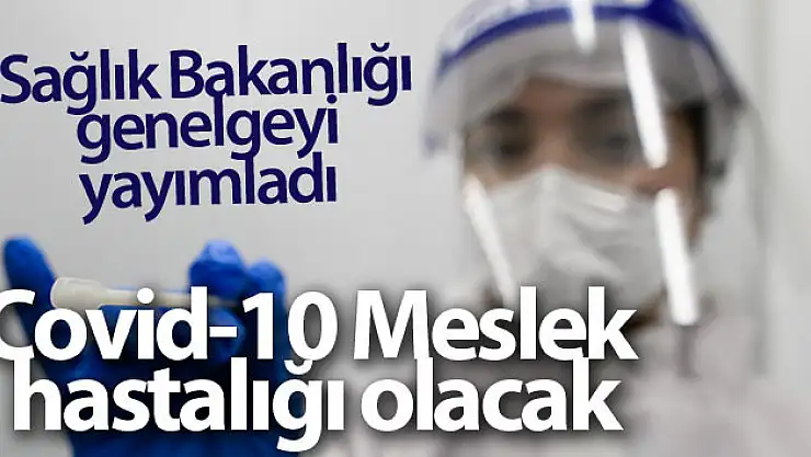 SGK, Sağlık Bakanlığı'ndan COVİD-19'un meslek hastalığı olması için gerekli belgeleri istedi