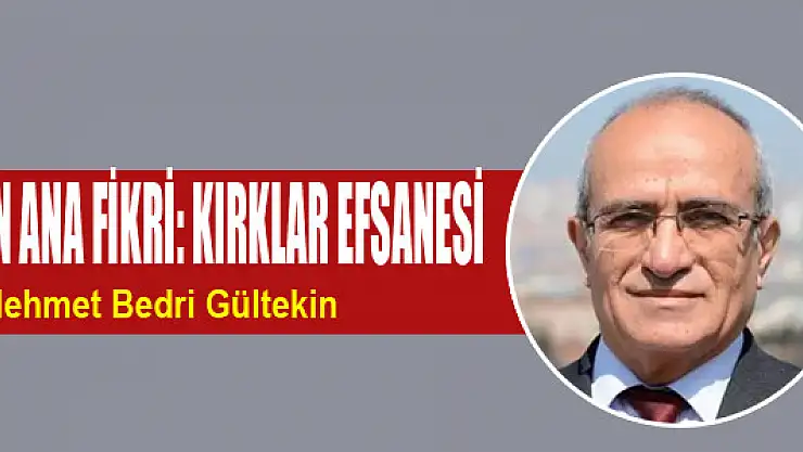 Onikibin yılın ana fikri: Kırklar efsanesi