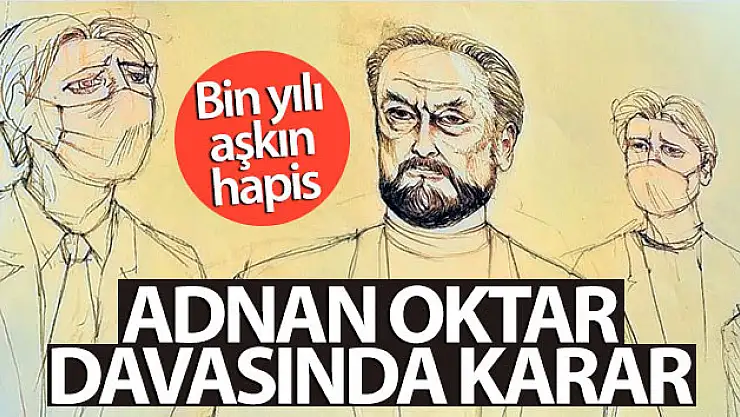 Adnan Oktar'a rekor hapis