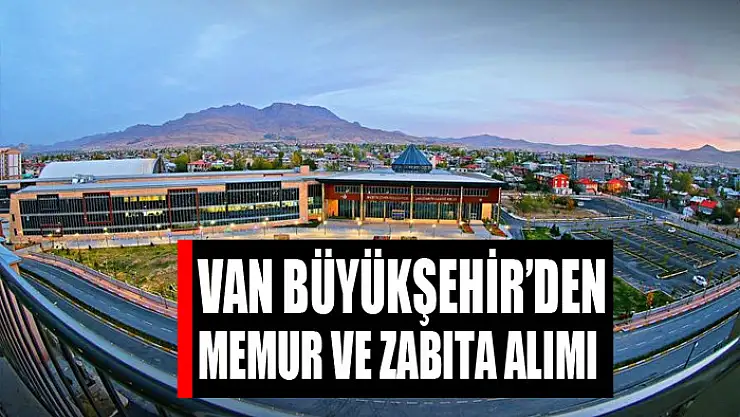 Büyükşehir'den memur ve zabıta alımı