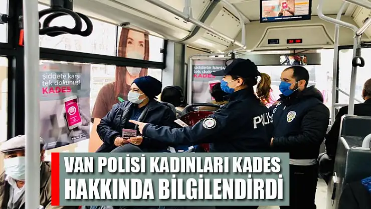 Van polisi kadınları KADES hakkında bilgilendirdi