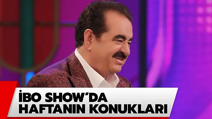 İBO SHOW'da yıldız geçidi!