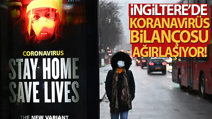 İngiltere'de son 24 saatte Covid-19 nedeniyle bin 1 kişi hayatını kaybetti