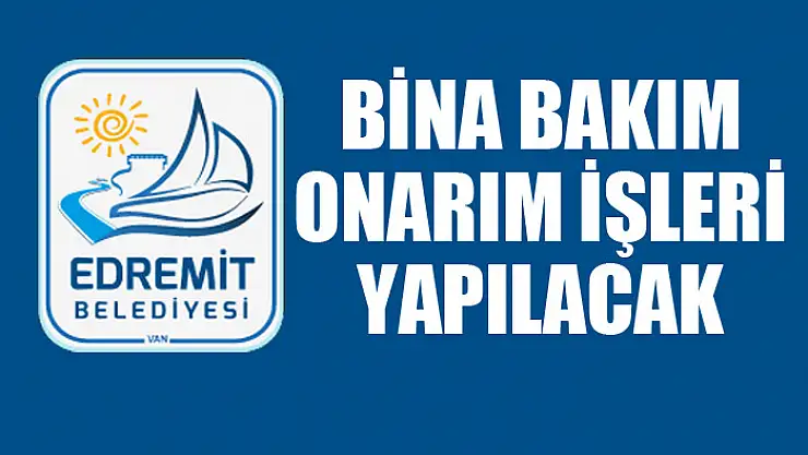 Bina bakım onarım işleri yapılacak