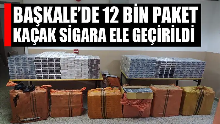 Başkale'de 12 bin paket kaçak sigara ele geçirildi