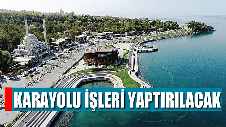 Karayolu işleri yaptırılacak