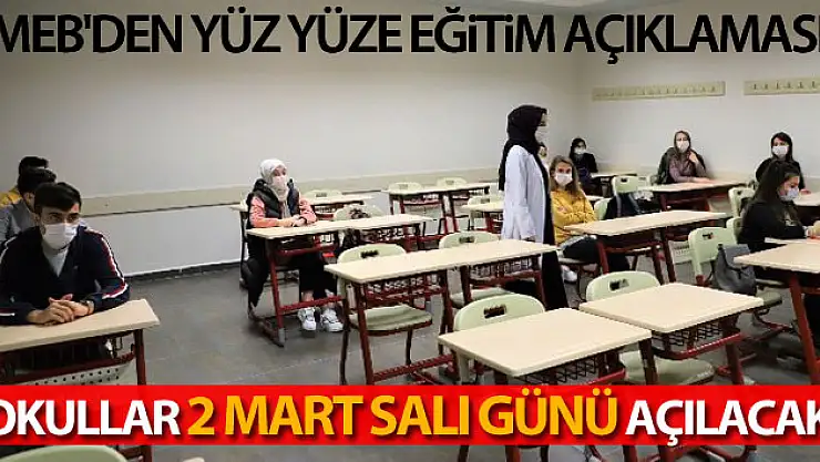 Okullar 2 mart salı günü açılıyor