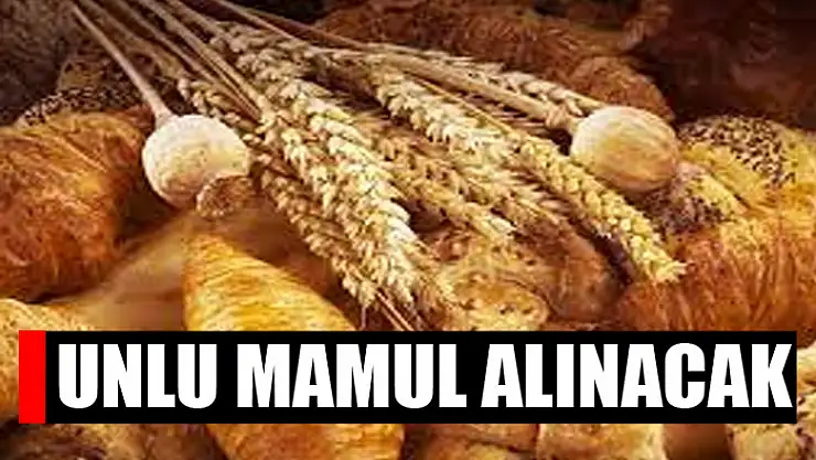 Unlu mamul alınacak