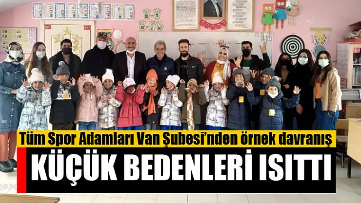 Spor adamları küçük bedenleri ısıttı