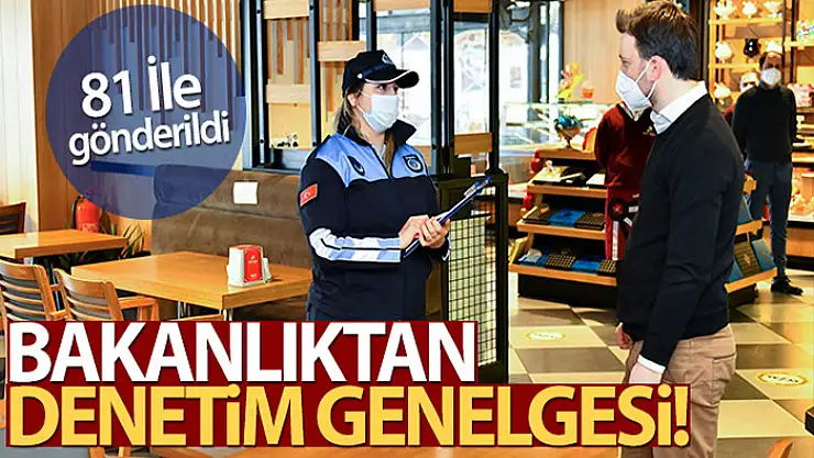 İçişleri Bakanlığı 81 il valiliğine 'Haftalık Tematik Denetimler' genelgesi gönderdi