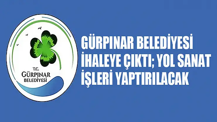 Gürpınar Belediyesi ihaleye çıktı Yol sanat işleri yaptırılacak