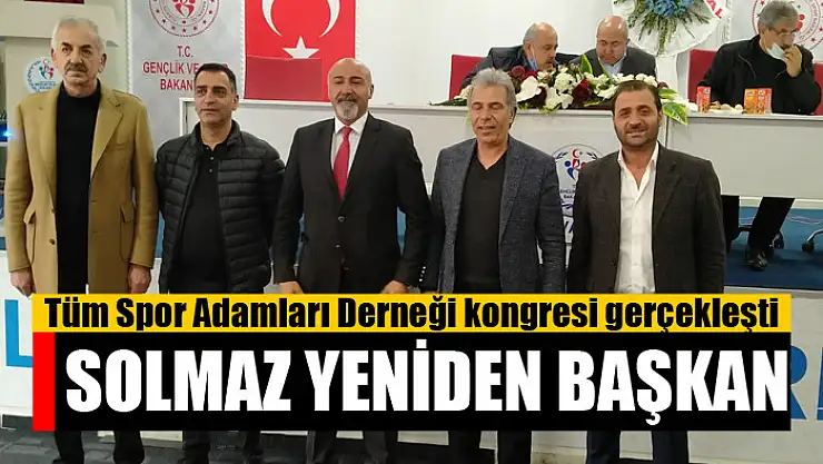 Solmaz yeniden başkan