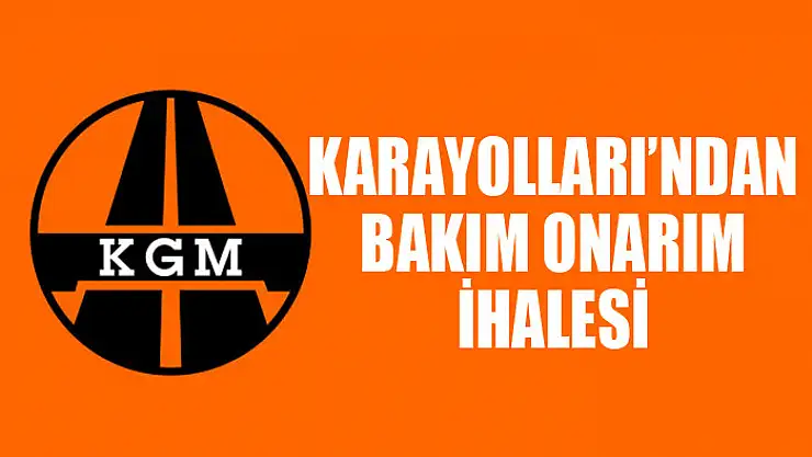 Karayolları'ndan bakım onarım ihalesi