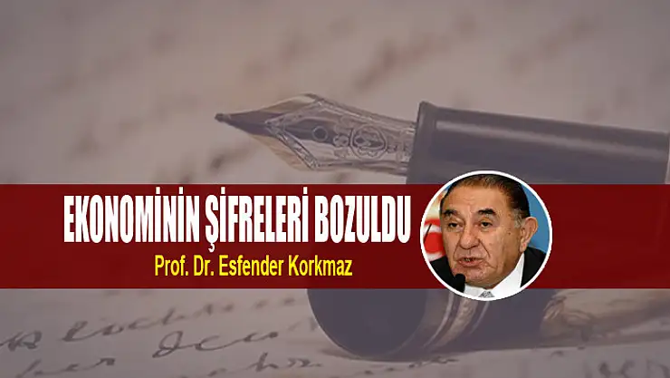 Ekonominin şifreleri bozuldu