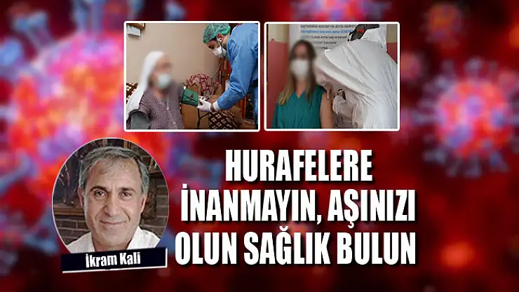 Hurafelere inanmayın, aşınızı olun sağlık bulun 