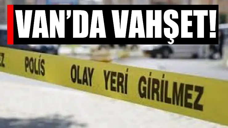 Van'da vahşet!