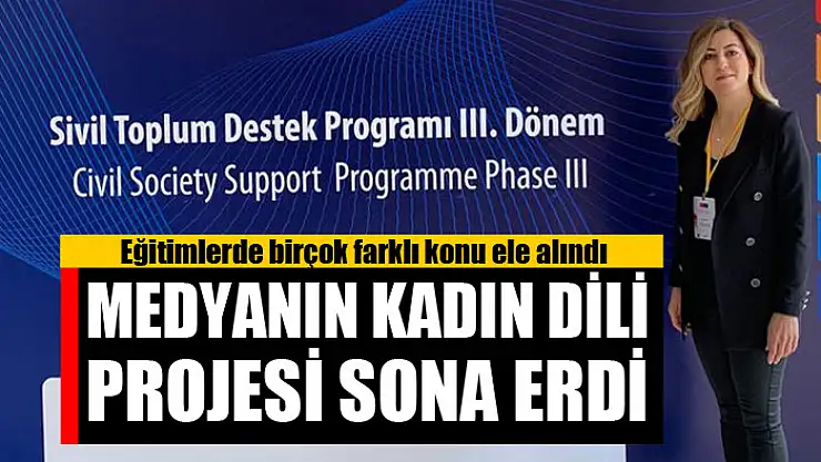 Medyanın kadın dili projesi sona erdi