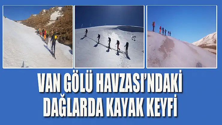 Van Gölü Havzası'ndaki dağlarda kayak keyfi