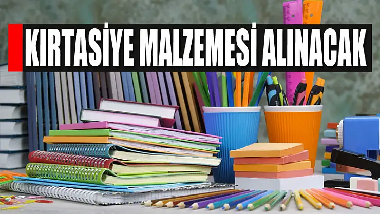 Kırtasiye malzemesi alınacak