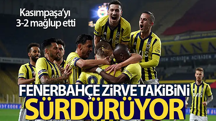 Fenerbahçe 3-2 Kasımpaşa