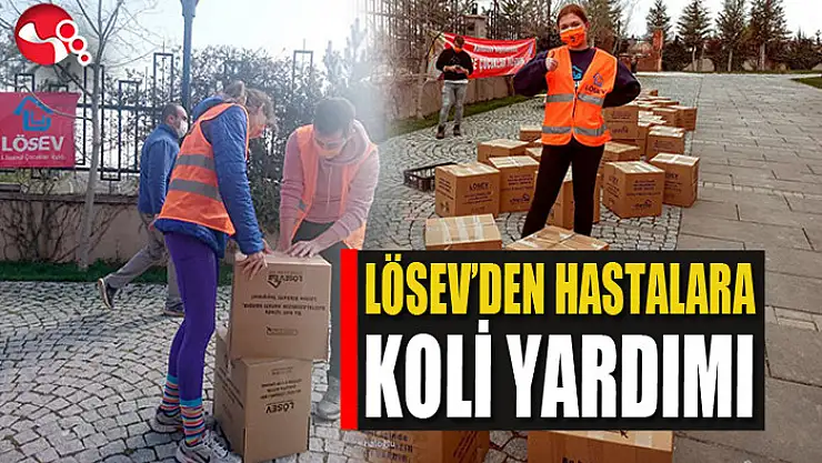 LÖSEV'den hastalara koli yardımı