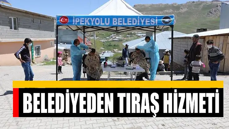 İpekyolu Belediyesinden bayram öncesi tıraş hizmeti