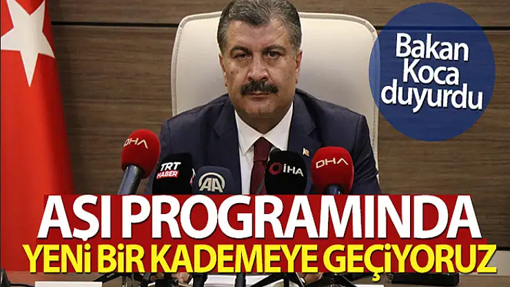 Bakan Koca: Aşı programında yeni bir kademeye geçiyoruz