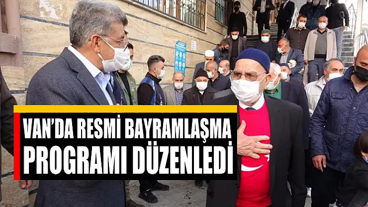 Van'da resmi bayramlaşma programı düzenledi