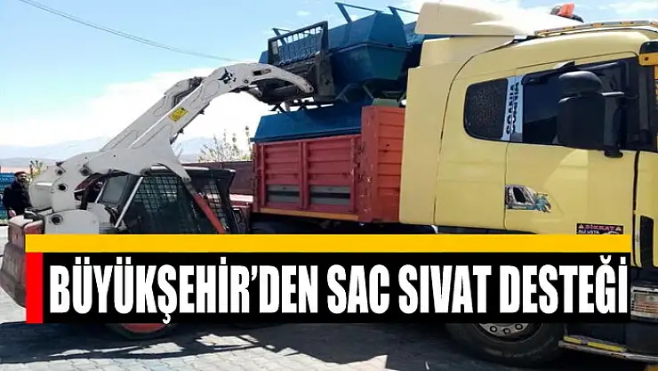 Büyükşehir'den sac sıvat desteği