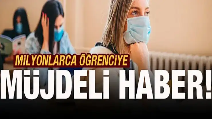 Milyonlarca öğrenciye müjdeli haber!