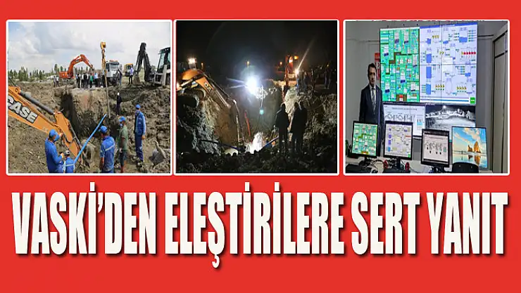 VASKİ'den eleştirilere sert yanıt