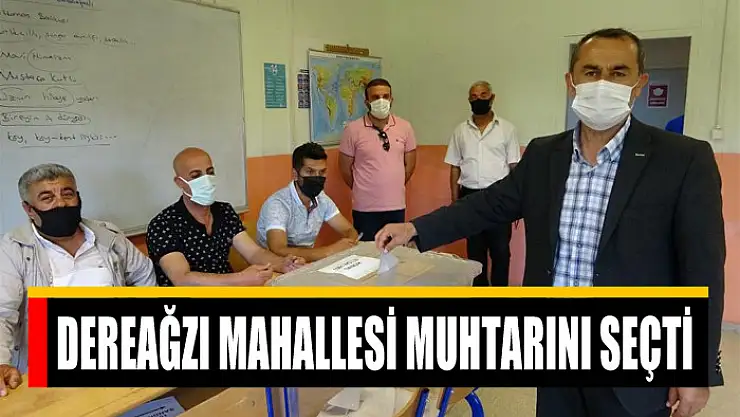 Dereağzı Mahallesi muhtarını seçti