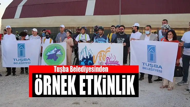 Tuşba Belediyesinden örnek etkinlik
