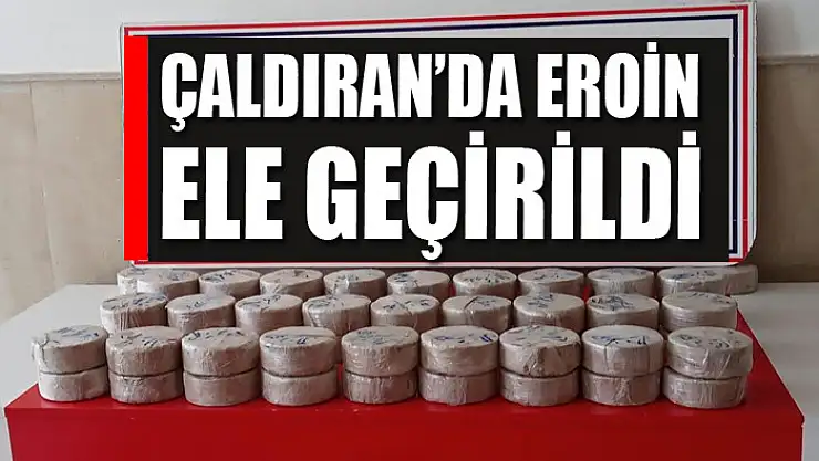 Çaldıran'da eroin ele geçirildi