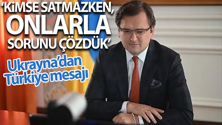 Ukrayna: Kimse bize silah satmazken, Türkiye ile bu sorunu çözdük