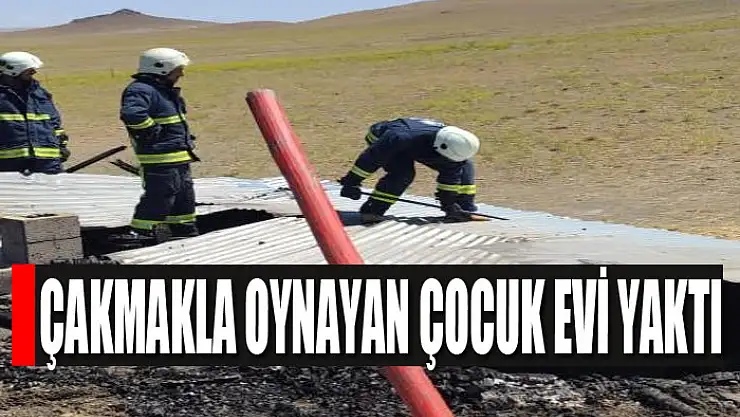 Çakmakla oynayan çocuk evi yaktı