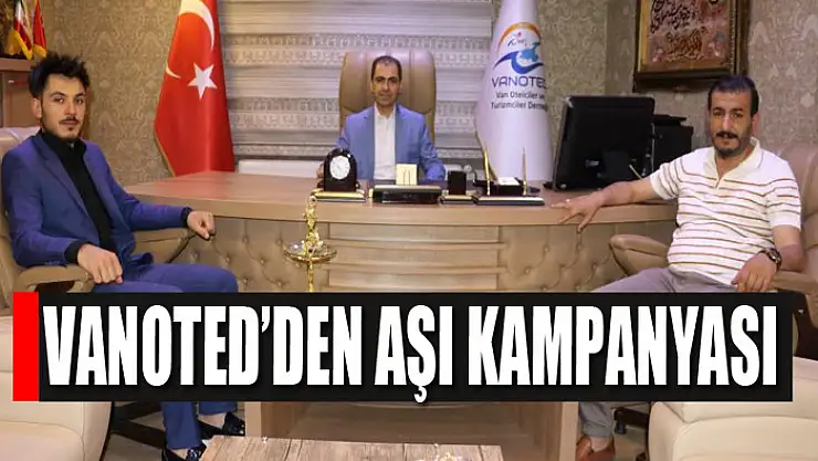 VANOTED'den aşı kampanyası