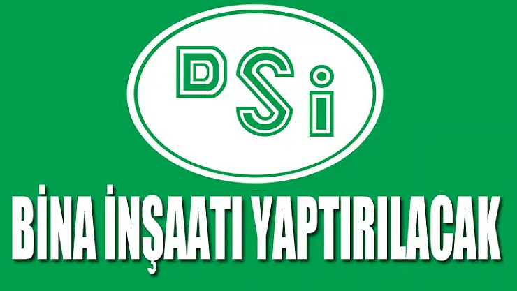 Bina inşaatı yaptırılacak