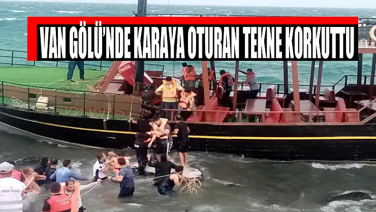 Van Gölü'nde karaya oturan tekne korkuttu