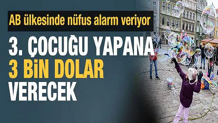 Polonya ailelere 3. çocuk için 3 bin dolar verecek