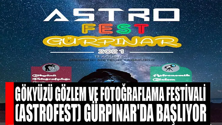Gökyüzü Gözlem ve Fotoğraflama Festivali (Astrofest) Gürpınar'da Başlıyor