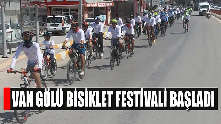 Van Gölü Bisiklet Festivali başladı
