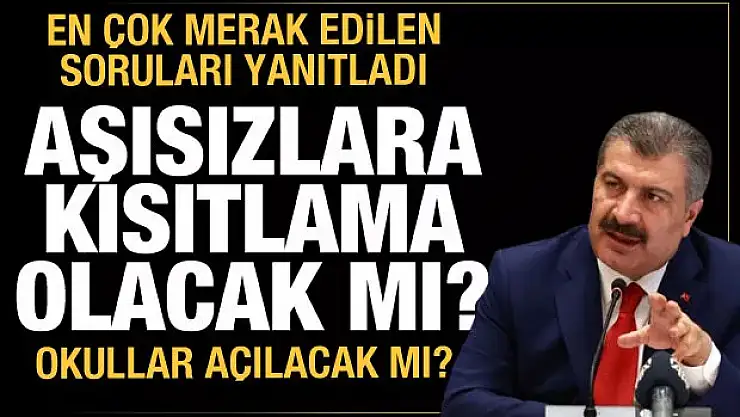 Okullar açılacak mı, aşı olmayana kısıtlama olacak mı?