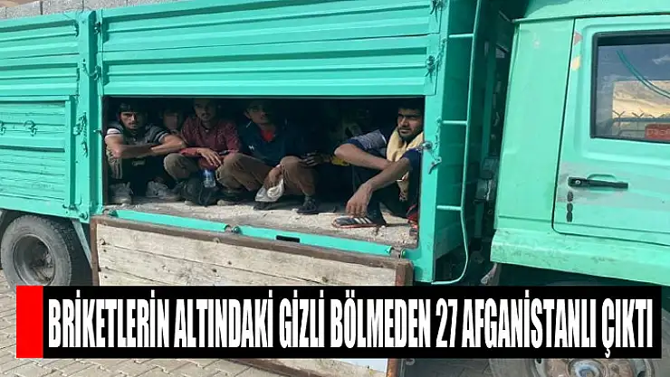 Briketlerin altındaki gizli bölmeden 27 Afganistanlı çıktı