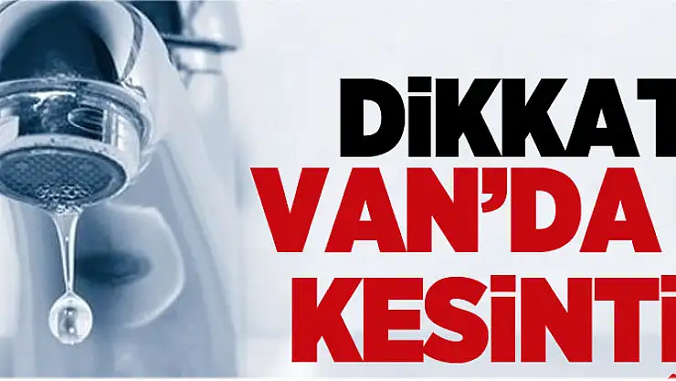 VASKİ'den zorunlu su kesintisi duyurusu!