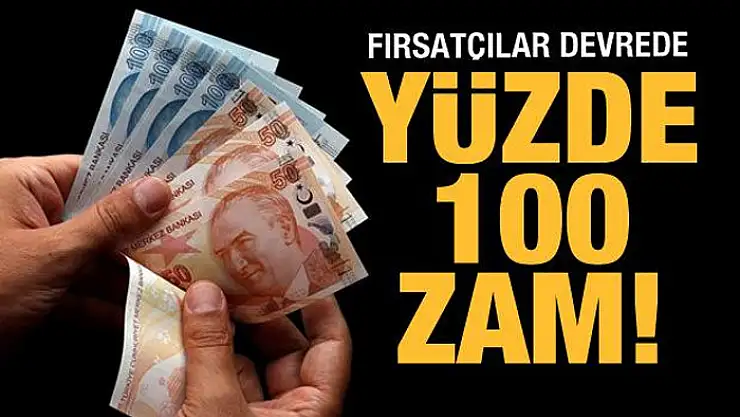 Bunlar da yurt fırsatçıları: Yüzde 100 zam!