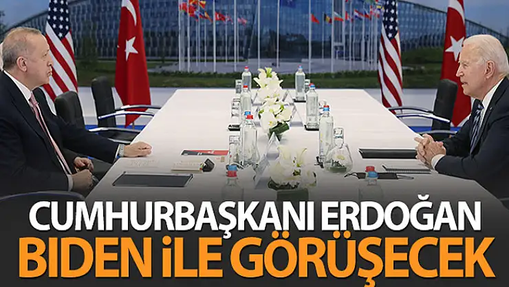 Cumhurbaşkanı Erdoğan, Joe Biden ile görüşecek