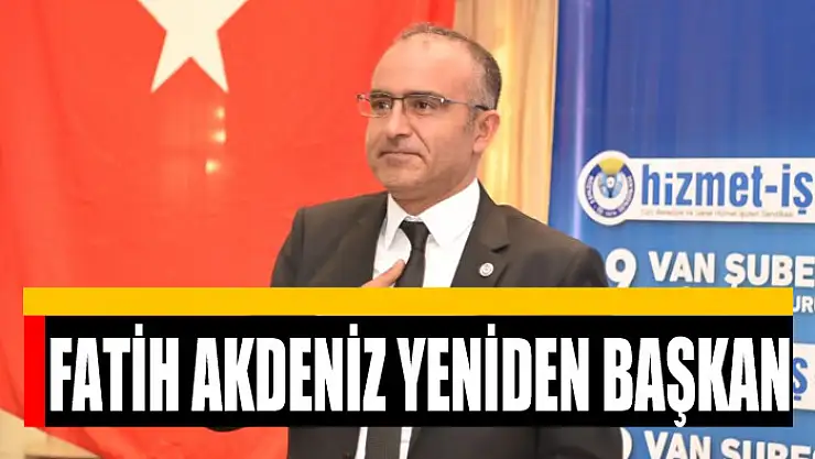 FATİH AKDENİZ YENİDEN BAŞKAN